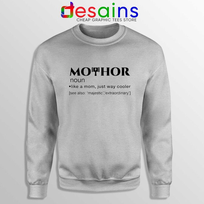 Cheap Sweatshirt Sport Grey Mo Thor Mothers Day Mom Definition