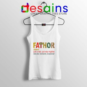 Cheap Tank Top Fa Thor Like Dad Just Way Mightier Hero Father