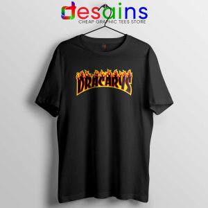 Dracarys Thrasher Fire Tee Shirt Black Game of Thrones Size S-3XL