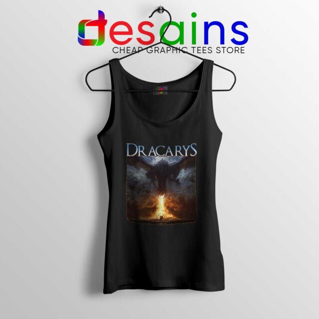 Tank Top Dracarys Dragon Fire Game of Thrones Series