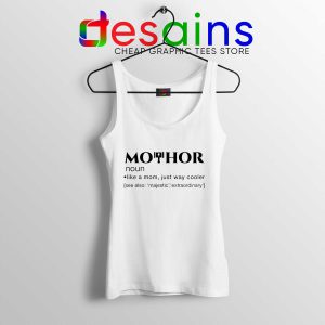 Tank Top White Mo Thor Mom Definition Avengers Endgame Thor