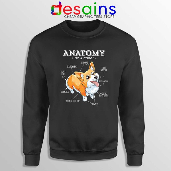 Anatomy of a Corgi Black Sweatshirt Pembroke Welsh Corgi