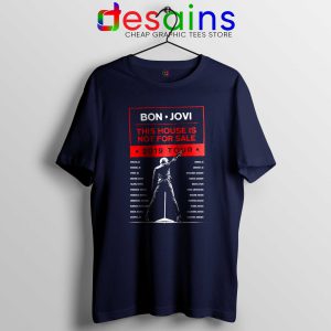 Buy Tshirt Navy Blue 2019 Tour Bon Jovi This House is Not For Sale