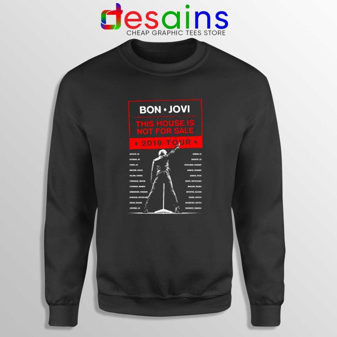 Cheap Sweatshirt 2019 Tour Bon Jovi This House is Not For Sale