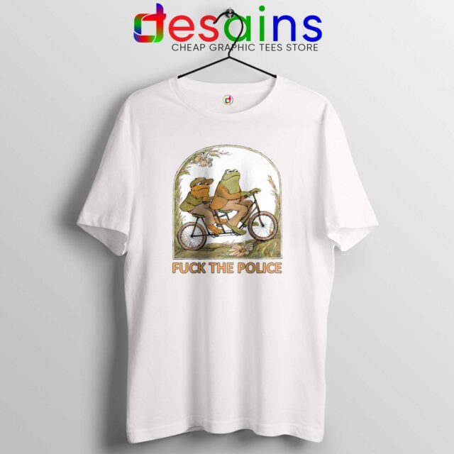 Tee Shirt Frog And Toad Fuck The Police Meme