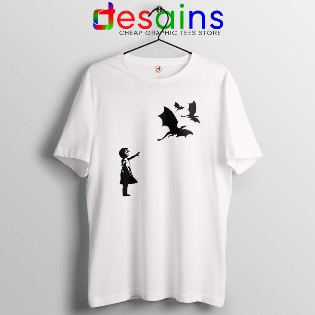 Tshirt Bansky Dragons Dracarys Game of Thrones Funny