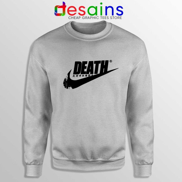 Death Just Do It Sport Grey Sweatshirt Japanese Just Do It Cheap Sweater