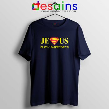 Superman Jesus Is My Superhero Navy Tee Shirt Christmas Day Tshirt