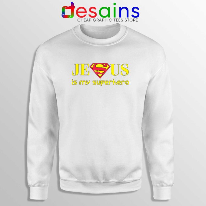 Superman Jesus Is My Superhero White Sweatshirt Christmas Sweater