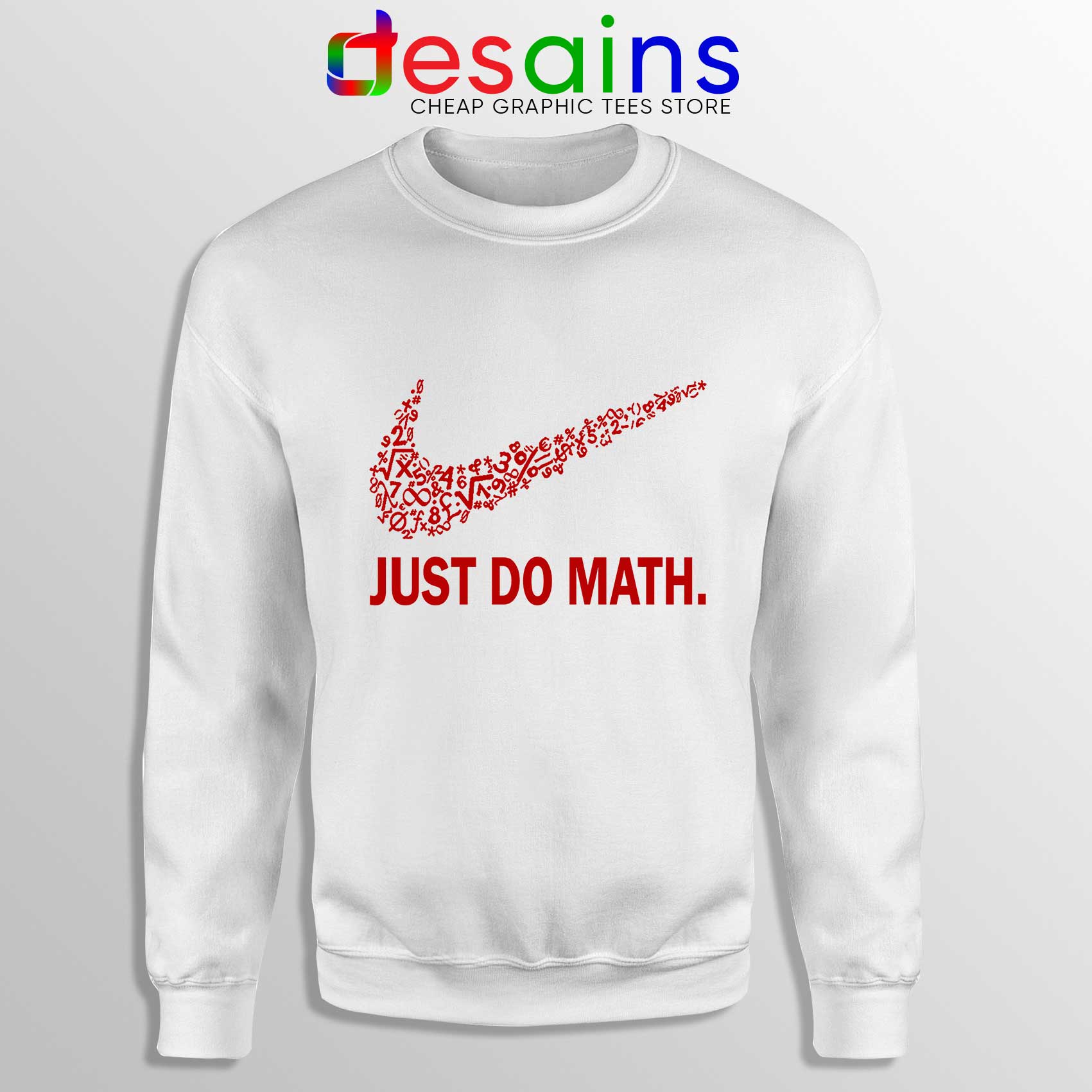 Ideaal Afkorten parachute Sweatshirt Just Do Math Nike Parody Cool Math Games - DESAINS STORE