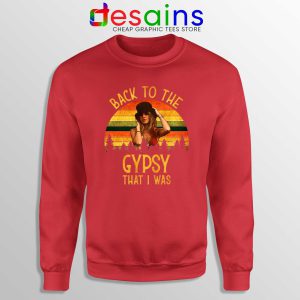 Sweatshirt Red Fleetwood Mac Gypsy Lyrics Back To The Gypsy