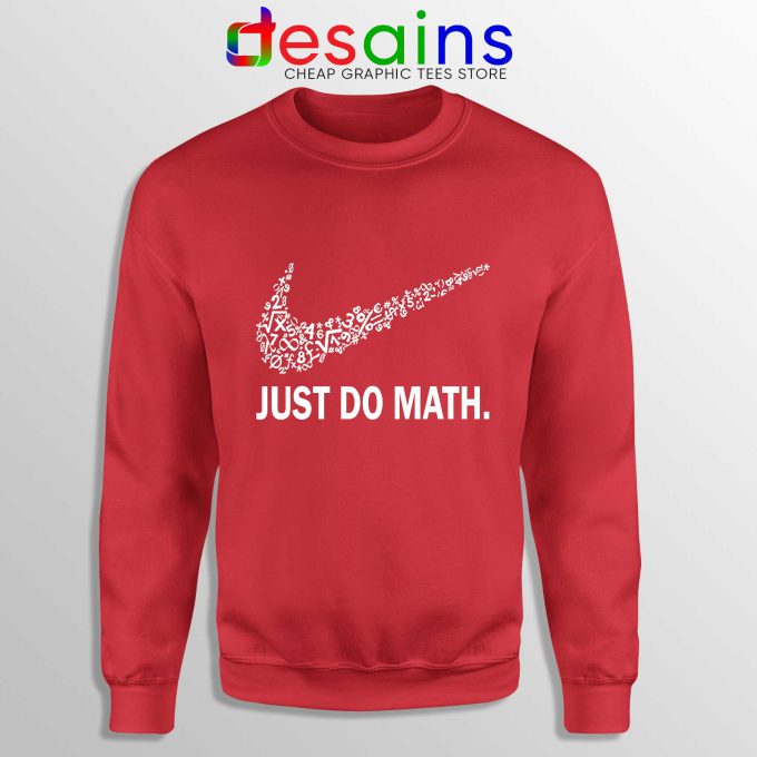 Sweatshirt Red Just Do Math Sweater Just Do it Nike Parody