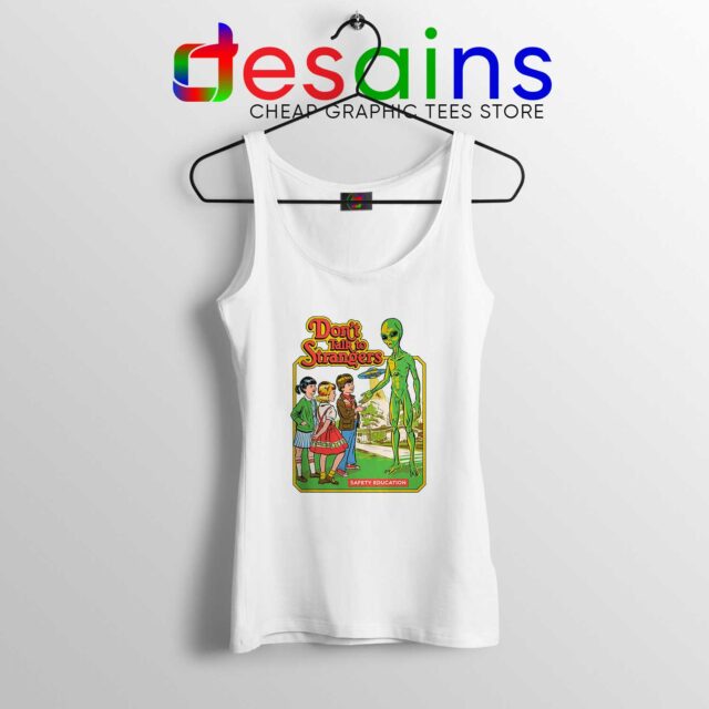Tank Top Dont Talk To Strangers Alien Meme Funny