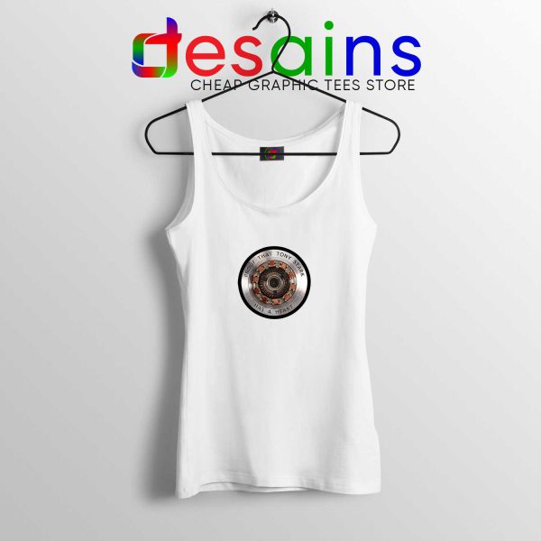 Tank Top White Proof That Tony Stark Has a Heart Iron Man