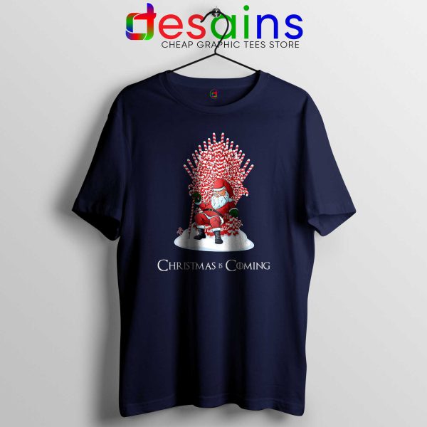 Tshirt Navy Blue Christmas Is Coming Santa Tee Shirt Game of Thrones