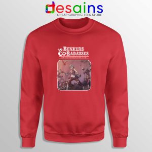 Bunkers and Badasses Red Sweatshirt Cheap Sweater Borderlands Game