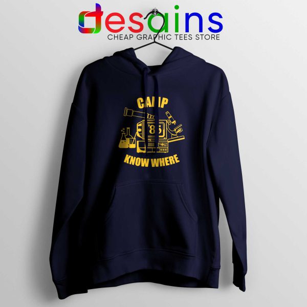 Buy Hoodie Navy Camp Know Where Stranger Things Hoodies Adult Unisex