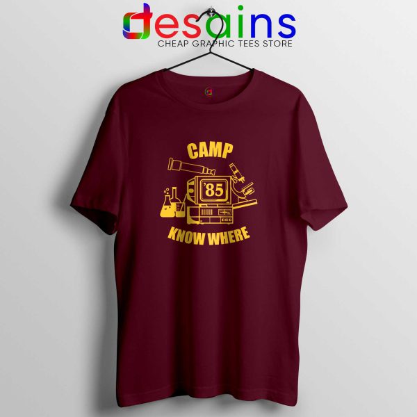 Camp Know Where Maroon Tee Shirt Stranger Things Tshirts Size S-3XL