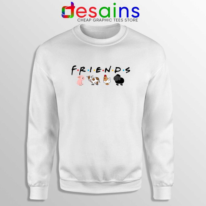Friends Not Food Sweatshirt Veganism Meme TV Series