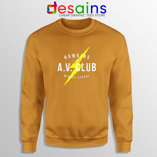 Hawkins AV Club Orange Sweatshirt Custom Sweater Stranger Things Merch