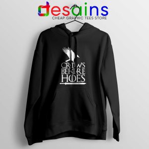 Hoodie Black Crows Before Hoes Hoodies Game Of Thrones Adult Unisex