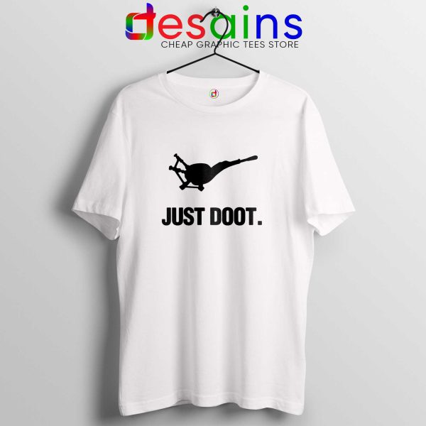 Just Doot White Tee Shirt Cheap Graphic Tshirt Just Do it