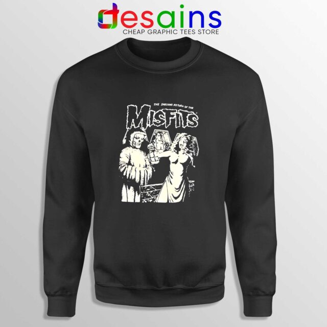 Shocking Return Of The Misfits Sweatshirt Pirates Band