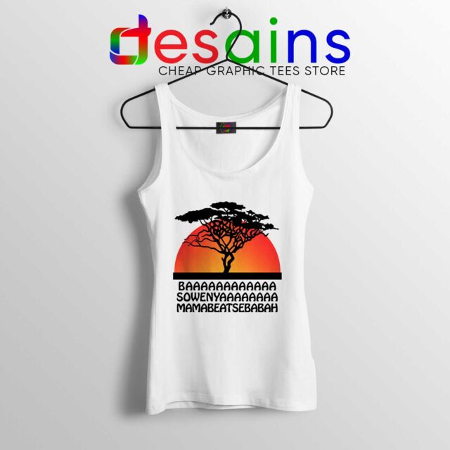 Tank Top Baaaaa Sowenya Mamabeatsebabah The Lion King Song