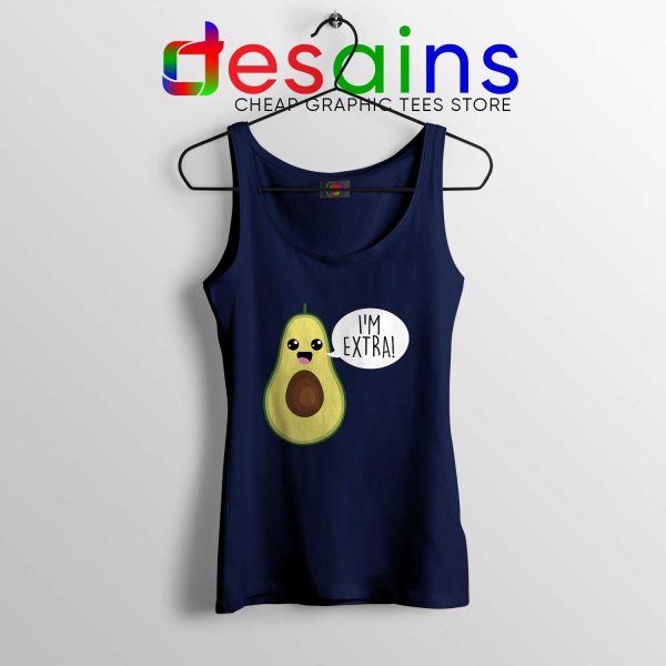 Tank Top Navy Avocado Im Extra Guacamole Cheap Tank Tops Avocado Shirt