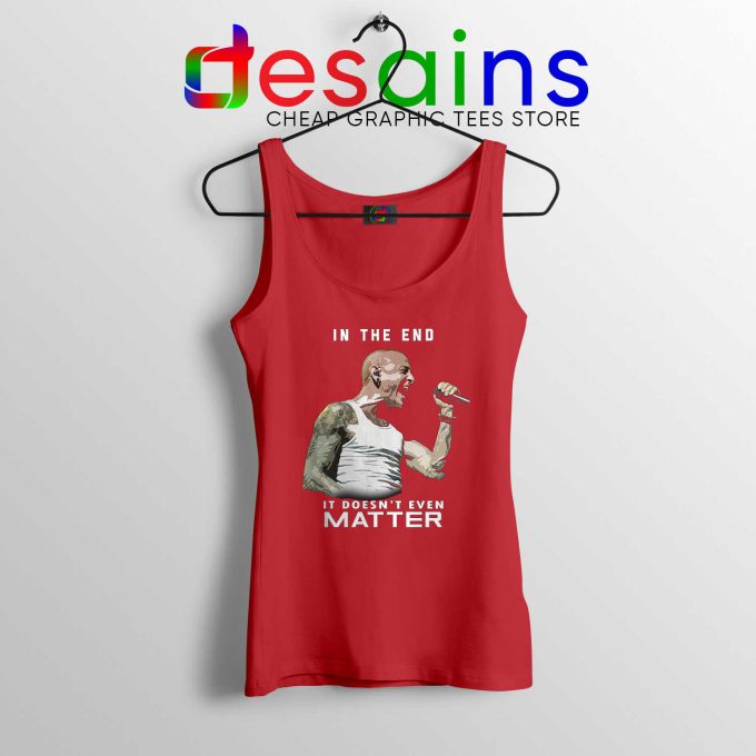Tank Top Red Chester Bennington In The End Linkin Park Tanks