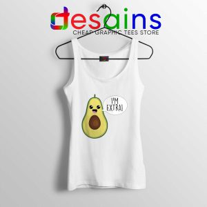 Tank Top White Avocado Im Extra Guacamole Cheap Tank Tops Avocado Shirt