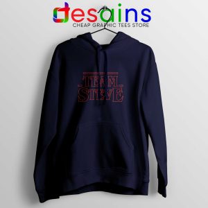 Team Steve Stranger Things Navy Hoodie Steve Harrington Hoodies