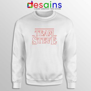 Team Steve Stranger Things White Sweatshirt Sweater Steve Harrington