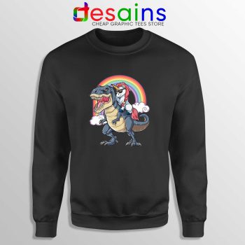 Unicorn Riding Dinosaur Rainbow Black Sweatshirt Buy Sweater Unicorns