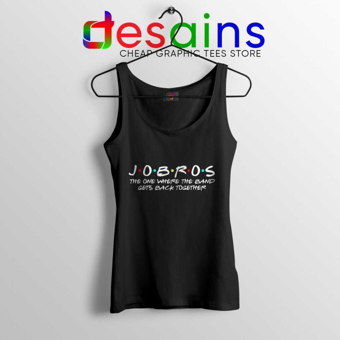 Buy Tank Top JOBROS The One Where The Band Gets Back Together