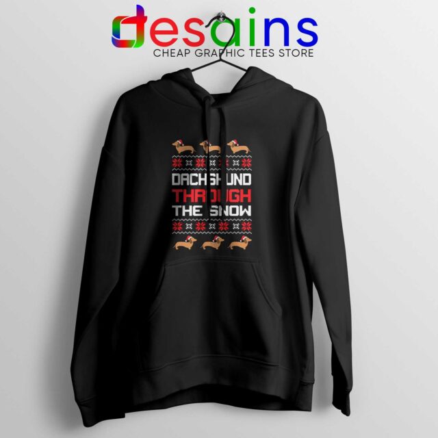 Hoodie Dachshund Through The Snow Christmas Ugly Puppies