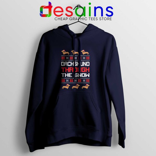 Hoodie Navy Dachshund Through The Snow Cheap Hoodies Dog Christmas