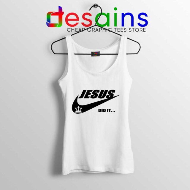 Jesus Did It Tank Top