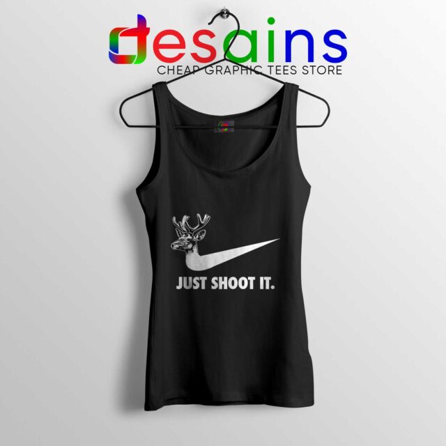 Just Shoot It Deer Tank Top Just Do it Logo Hunting Gear