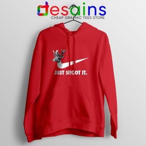 Just Shoot It Red Hoodie Cheap Just Do it Hunting Gear Hoodies