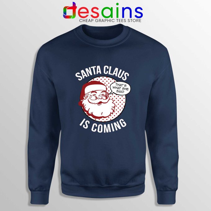 Santa Claus Is Coming Sweatshirt Ugly Game Of Thrones