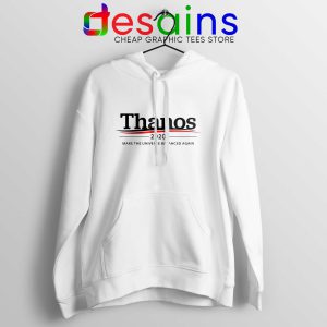 Thanos 2020 President White Hoodie Make the Universe Balanced Again