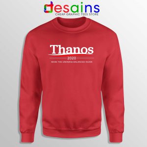 Thanos 2020 Red Sweatshirt Make the Universe Balanced Again Sweater