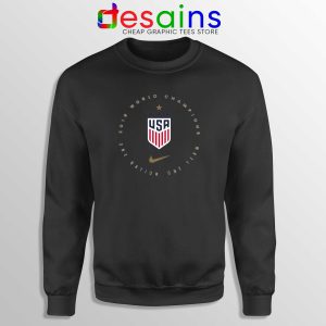 USWNT Champions 2019 Black Sweatshirt FIFA Womens World Cup Sweater