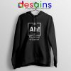 Ah The Element of Surprise Hoodie Funny Hoodies Unisex S-2XL