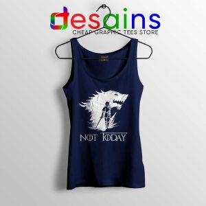 Arya Stark Not Today Navy Tank Top Nymeria Arya Game Of Thrones Tank Tops