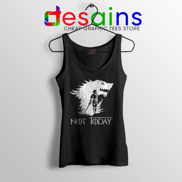 Arya Stark Not Today Tank Top Nymeria Arya Game Of Thrones Tank Tops