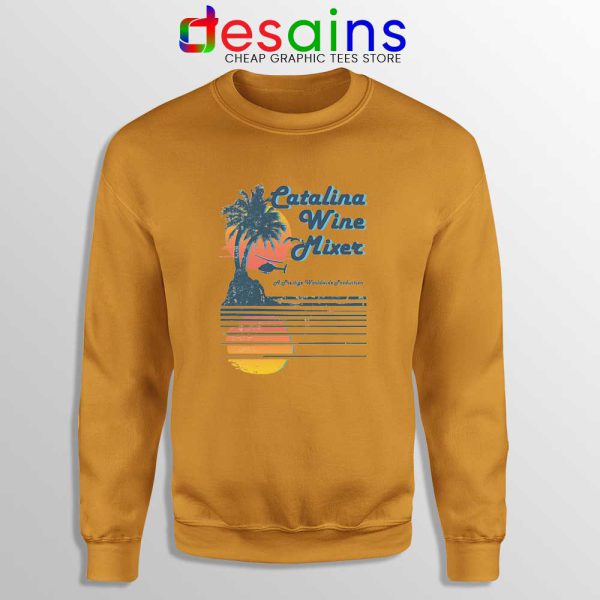 Catalina Wine Mixer Orange Sweatshirt Step Brothers Crewneck Sweater