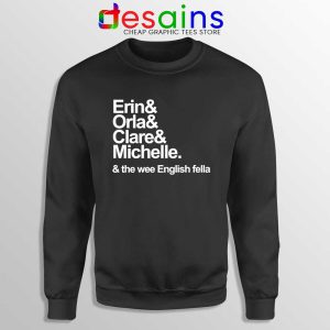 Derry Girls Netflix Black Sweatshirt Erin Orla Clare Michelle Crewneck Sweater