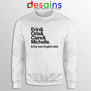 Derry Girls Netflix Sweatshirt Erin Orla Clare Michelle Crewneck Sweater